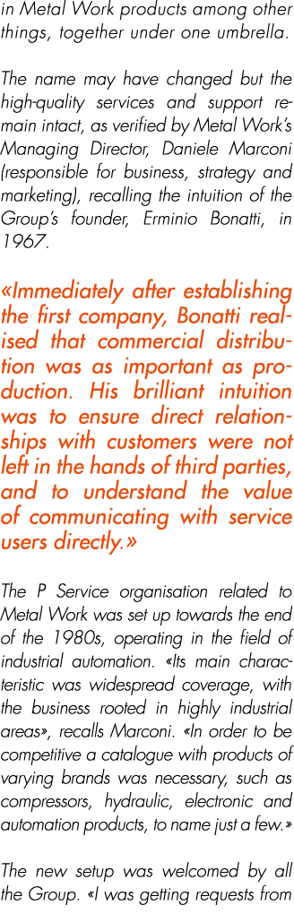 in Metal Work products among other things, together under one umbrella. The name may have changed but the high-qualit...